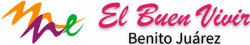 El Buen Vivir Benito Juárez website
